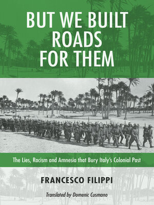cover image of But We Built Roads for Them